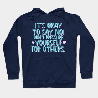 It's okay to say No Hoodie